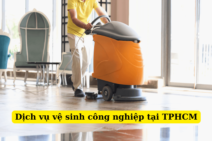 Bảng giá dịch vụ vệ sinh công nghiệp tại TP.HCM